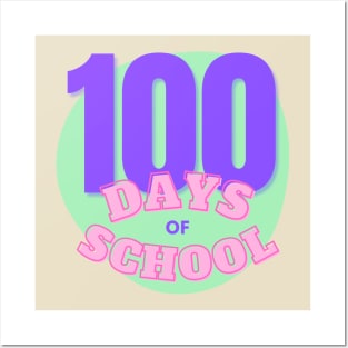 100 Days of School Posters and Art